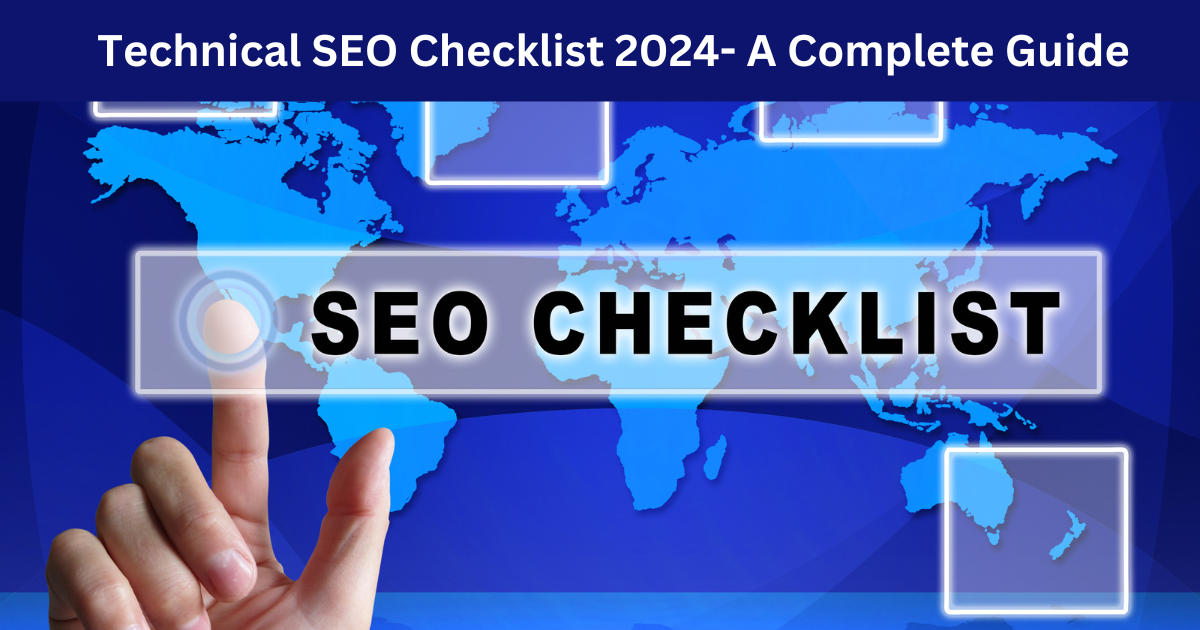 Technical SEO Checklist 2024